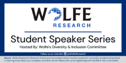 Wolfe Research Student Speaker Series